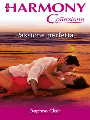 cover image of Passione perfetta
